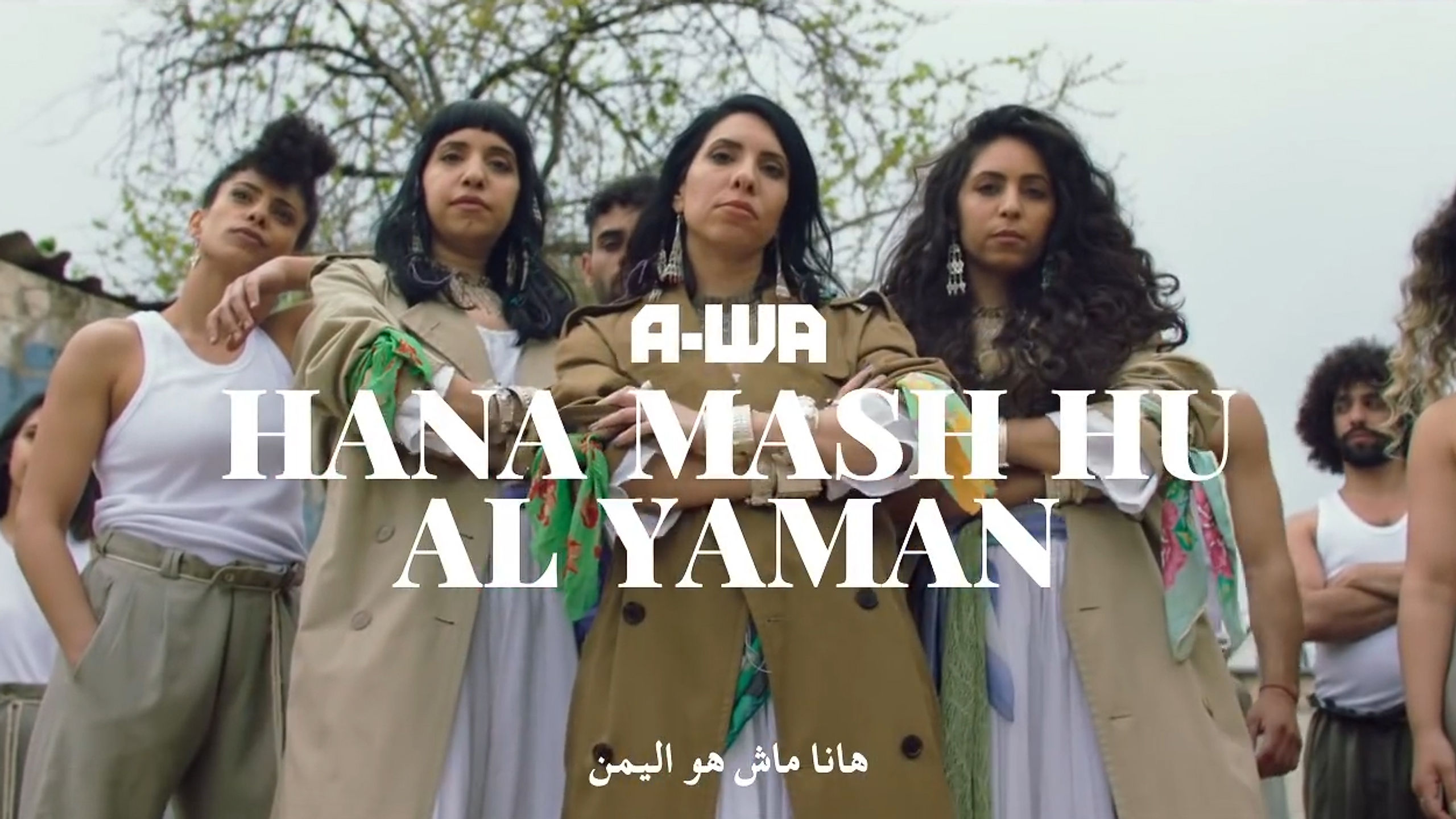 A-WA - Hana Mash Hu Al Yaman
